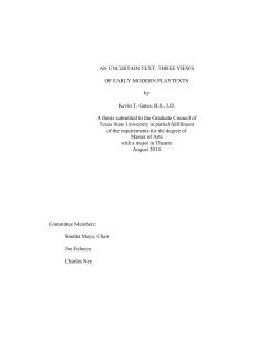 i AN UNCERTAIN TEXT: THREE VIEWS OF EARLY MODERN