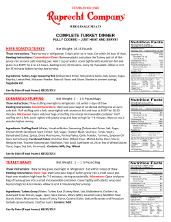 FULLY COOKED JUST HEAT AND SERVE!