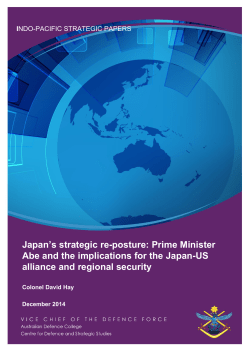 Japan`s strategic re-posture: Prime Minister Abe and the implications