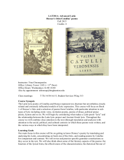 LAT381A: Advanced Latin Horace`s Odes/Catullus` poems Fall 2015