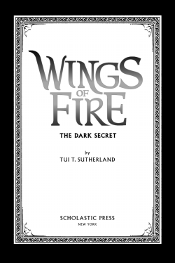 The Dark secreT - Wings of Fire