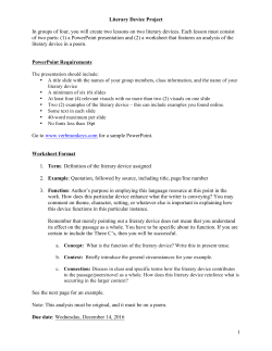 1 Literary Device Project In groups of four, you will create two