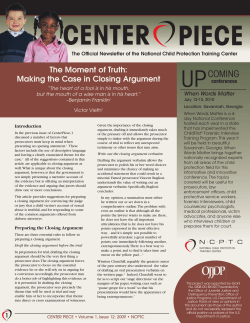 The Moment of Truth: Making the Case in Closing Argument