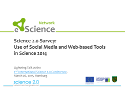 Science 2.0-‐Survey: Use of Social Media and Web
