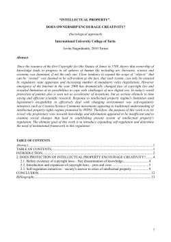 INTELLECTUAL PROPERTY. Does ownership encourage creativity