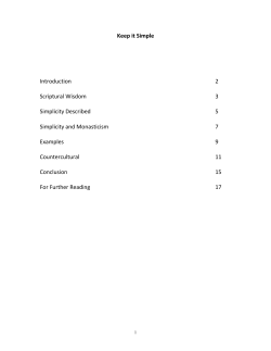 For many years my life as a monk was simple a simple routine of