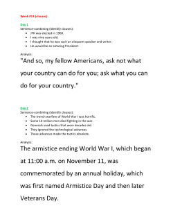 "And so, my fellow Americans, ask not what your country can do for