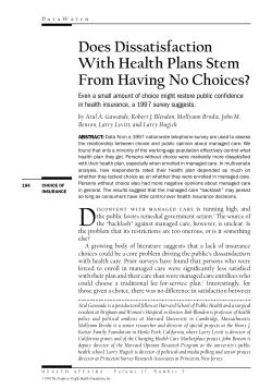 Does dissatisfaction with health plans stem from having no choices