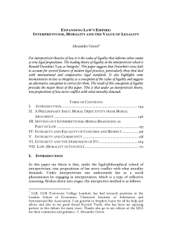 Alexander Green* For interpretivist theories of law it is the value of