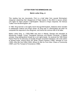 LETTER FROM THE BIRMINGHAM JAIL Martin Luther King, Jr. This