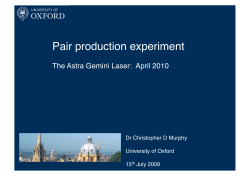 Pair production experiment