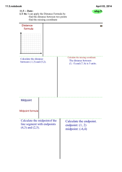 Calculate the endpoint. endpoint: (1, 2) midpoint: (6,4)