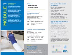 Osteoporosis: An Overview What is Osteoporosis?
