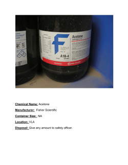 Chemical Name: Acetone Manufacturer: Fisher Scientific Container
