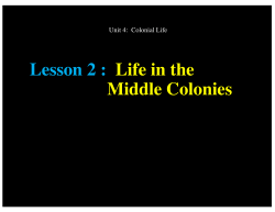 Lesson 2 : Life in the Middle Colonies