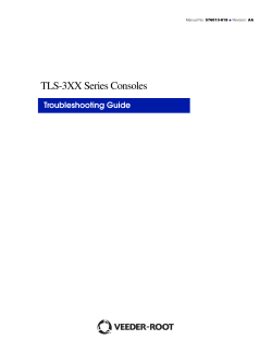 TLS-3XX Series Consoles - Veeder-Root