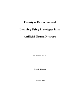 Prototype Extraction and Learning Using Prototypes in an