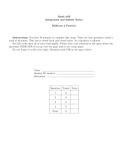 Math 31B Integration and Infinite Series Midterm 2 Practice