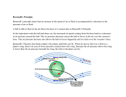 Bernoulli`s Principle Bernoulli`s principle states that an increase in