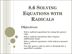 8.6 Solving Equations with Radicals