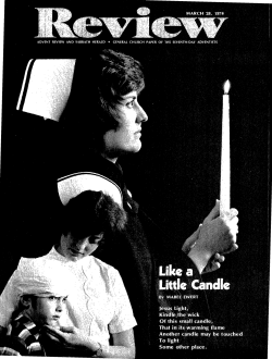 Jews Light, Kinidle the wick Of this small candle, That in its warming