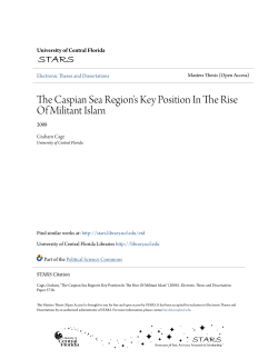 The Caspian Sea Region`s Key Position In The Rise Of Militant Islam