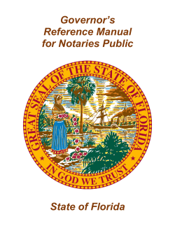 Governor`s Reference Manual for Notaries Public State of Florida