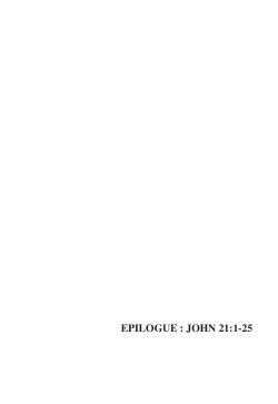 EPILOGUE : JOHN 21:1-25