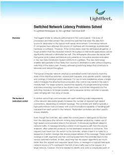 Switched Latency Problems Solved