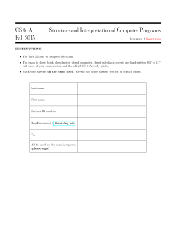 CS 61A Structure and Interpretation of Computer Programs Fall 2015