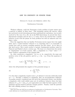 OFF TO INFINITY IN FINITE TIME Donald G. Saari and Zhihong (Jeff