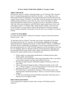 IS WAL-MART GOOD FOR AMERICA?