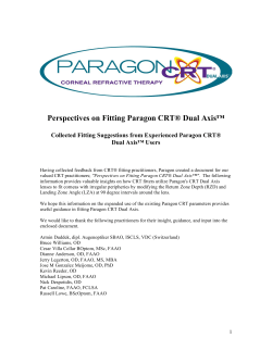 Perspectives on Fitting Paragon CRT&reg; Dual Axis