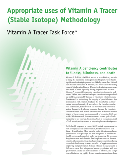Appropriate uses of Vitamin A Tracer (Stable Isotope) Methodology