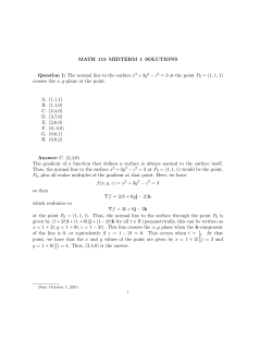 MATH 115 MIDTERM 1 SOLUTIONS Question 1: The normal line to