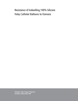 Resistance of Indwelling 100% Silicone Foley Catheter Balloons to