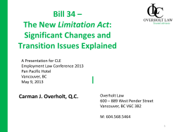 Bill 34 &ndash; The New Limitation Act: Significant Changes and Transition