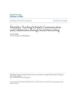 Mendeley: Teaching Scholarly Communication and - Purdue e-Pubs