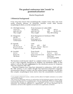 The gradual coalescence into "words" in grammaticalization1