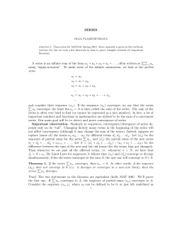 SERIES A series is an infinite sum of the form a1 + a2 + a3 + a4 +
