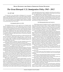 The Great Betrayal: US Immigration Policy 1965 - 2012