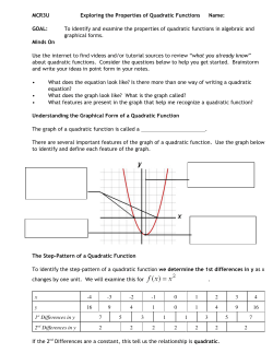 To identify and examine the properties of quadratic functions