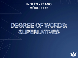 DEGREE OF WORDS: SUPERLATIVES