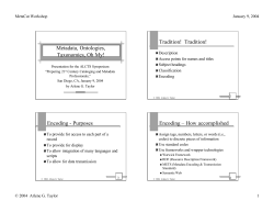 Metadata, Ontologies, Taxonomies, Oh My! Tradition! Tradition