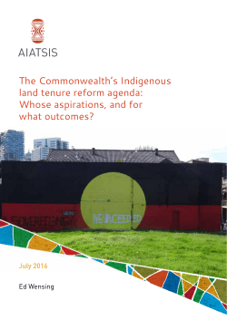 The Commonwealth`s Indigenous land tenure reform agenda