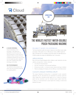 THE WORLD`S FASTEST WATER-SOLUBLE POUCH PACKAGING