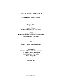 THE LOUISIANA ECONOMIC OUTLOOK: 2016 AND 2017