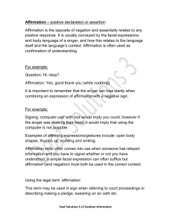 Affirmation &ndash; positive declaration or assertion Affirmation is the