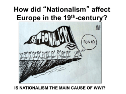 How did &ldquo;Nationalism&rdquo; affect Europe in the 19th