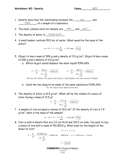 A Study of Matter KEY 1. Density describes the relationship between